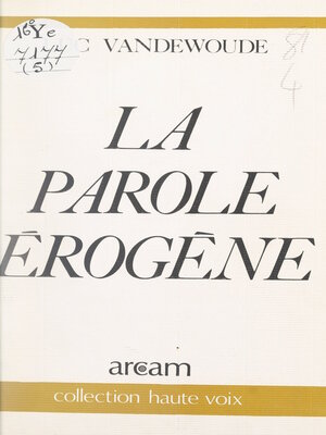 cover image of La parole érogène